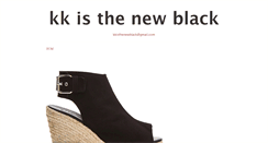 Desktop Screenshot of kkisthenewblack.com